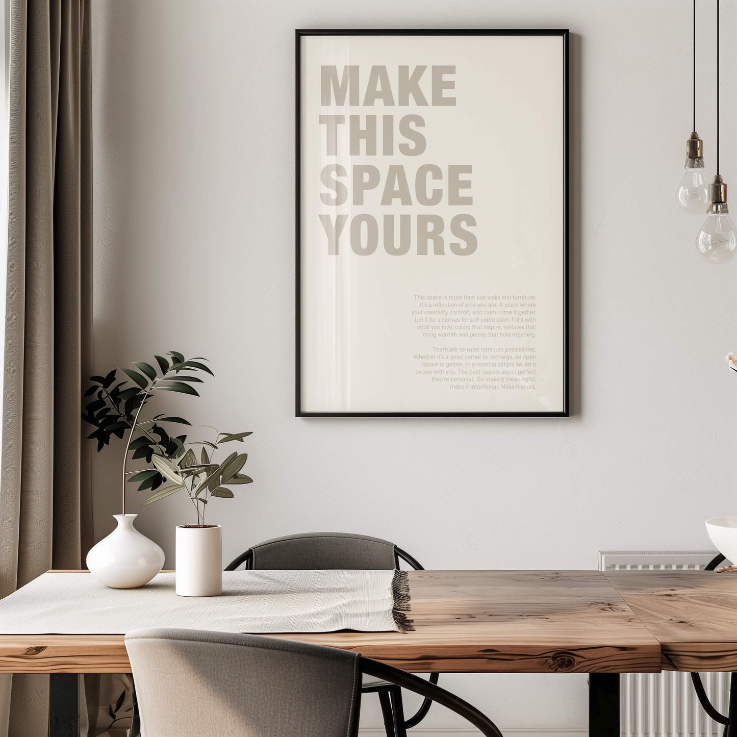Make This Space Yours Poster