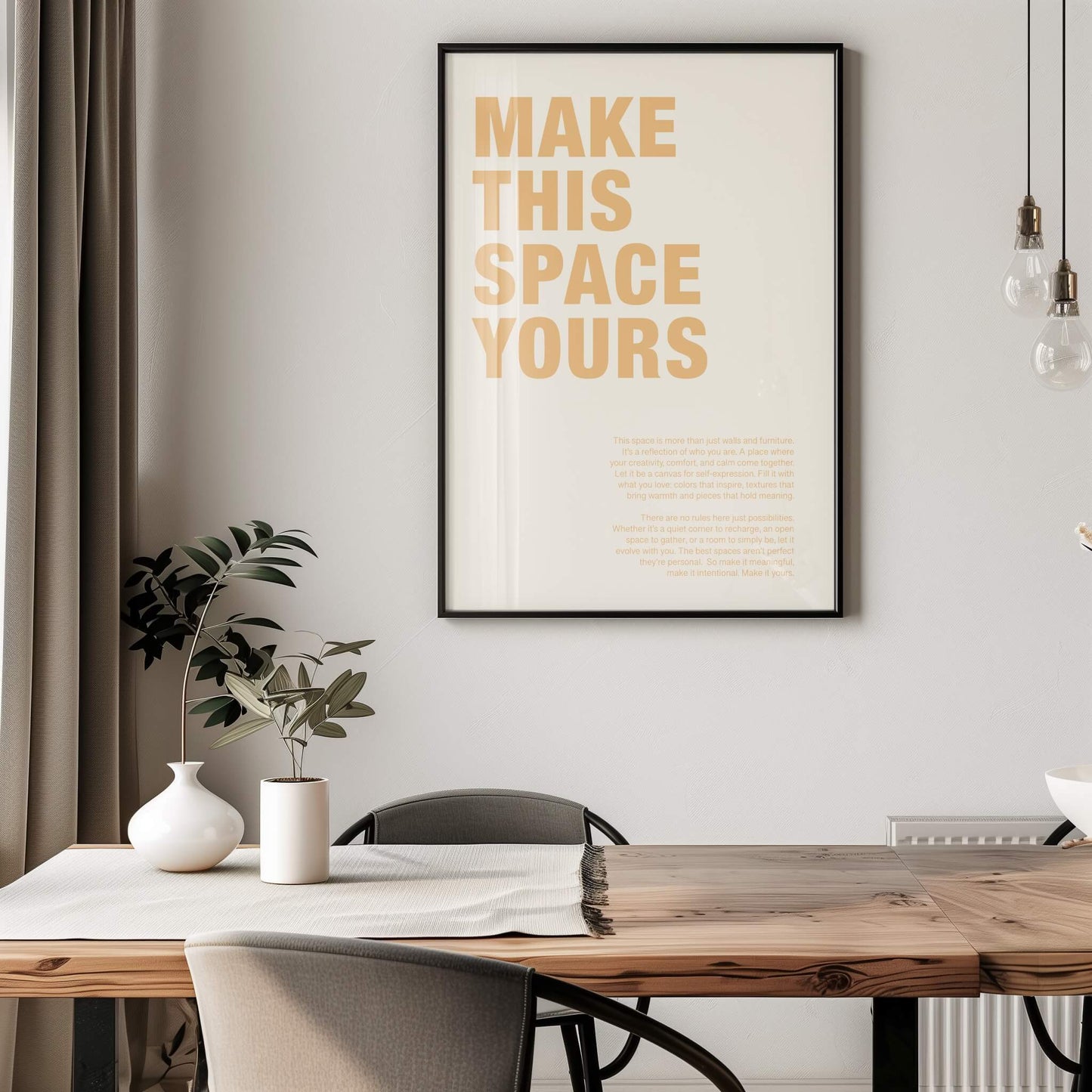 Make This Space Yours Poster