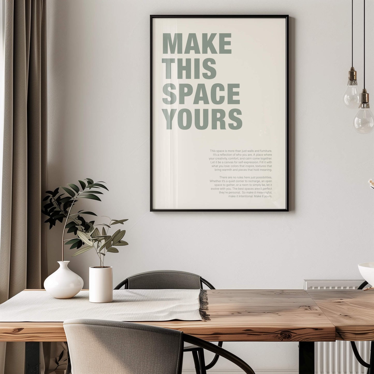 Make This Space Yours Poster