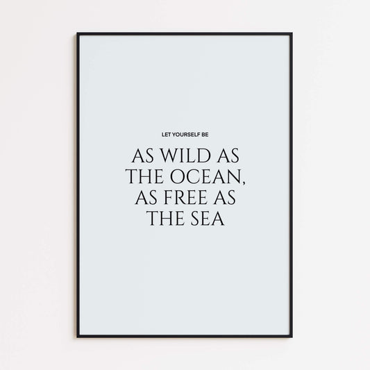 As Wild as the Ocean Poster