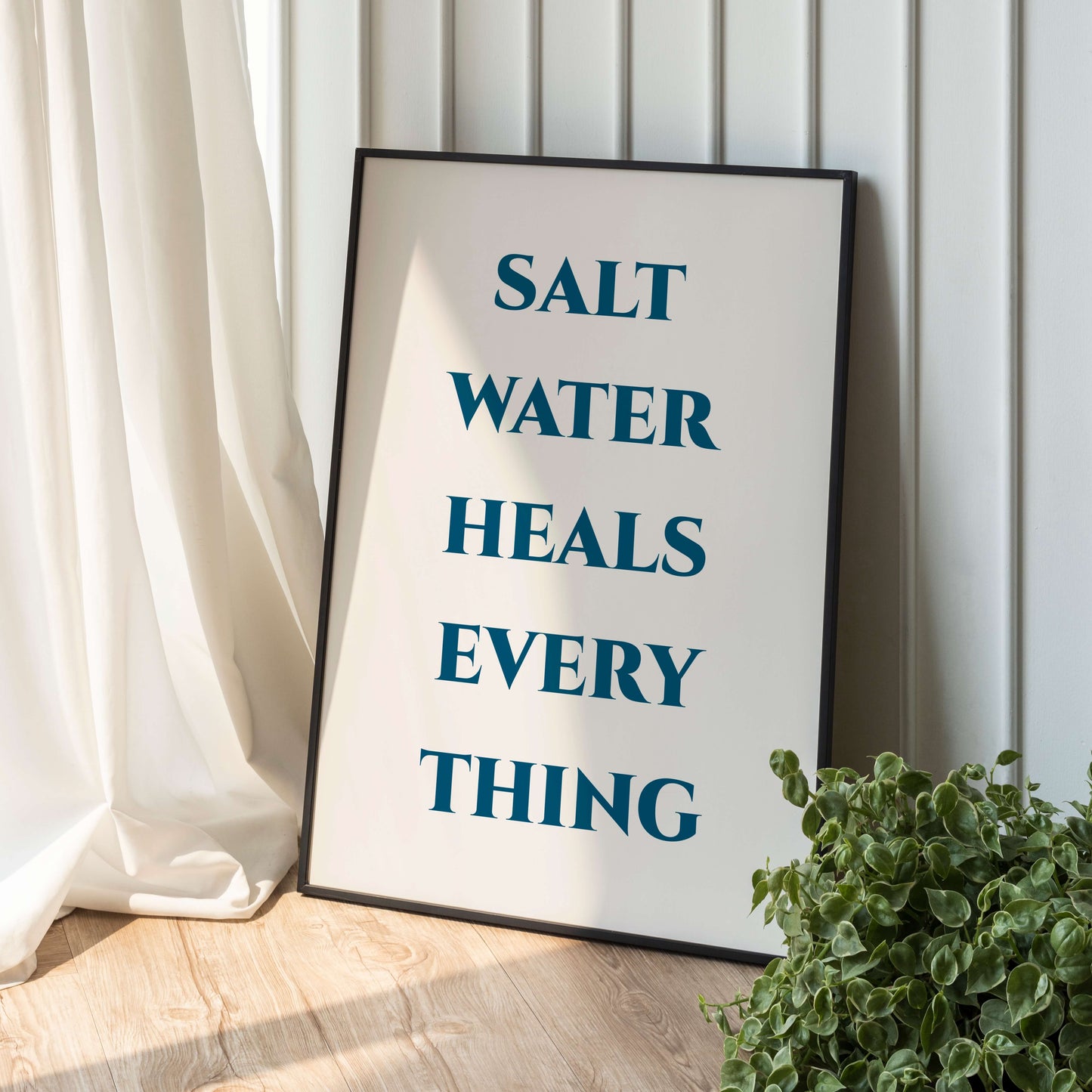 Salt Water Heals Everything Poster