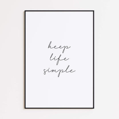 Keep Life Simple Poster