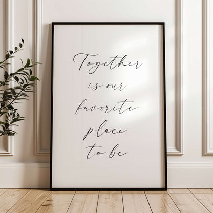 Together Quote Poster
