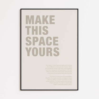 Make This Space Yours Poster