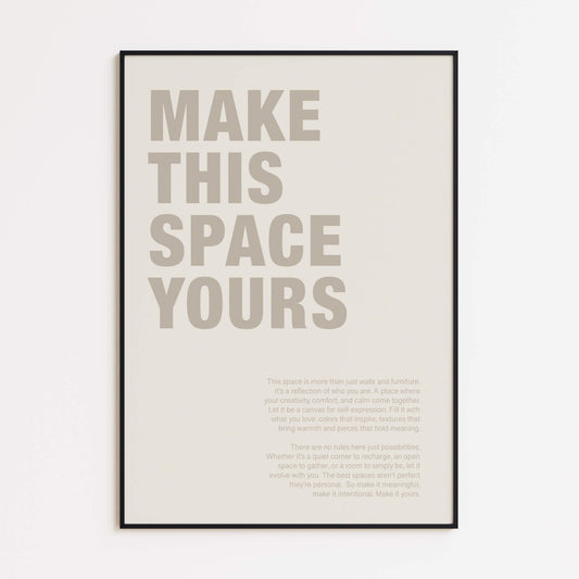 Make This Space Yours Poster