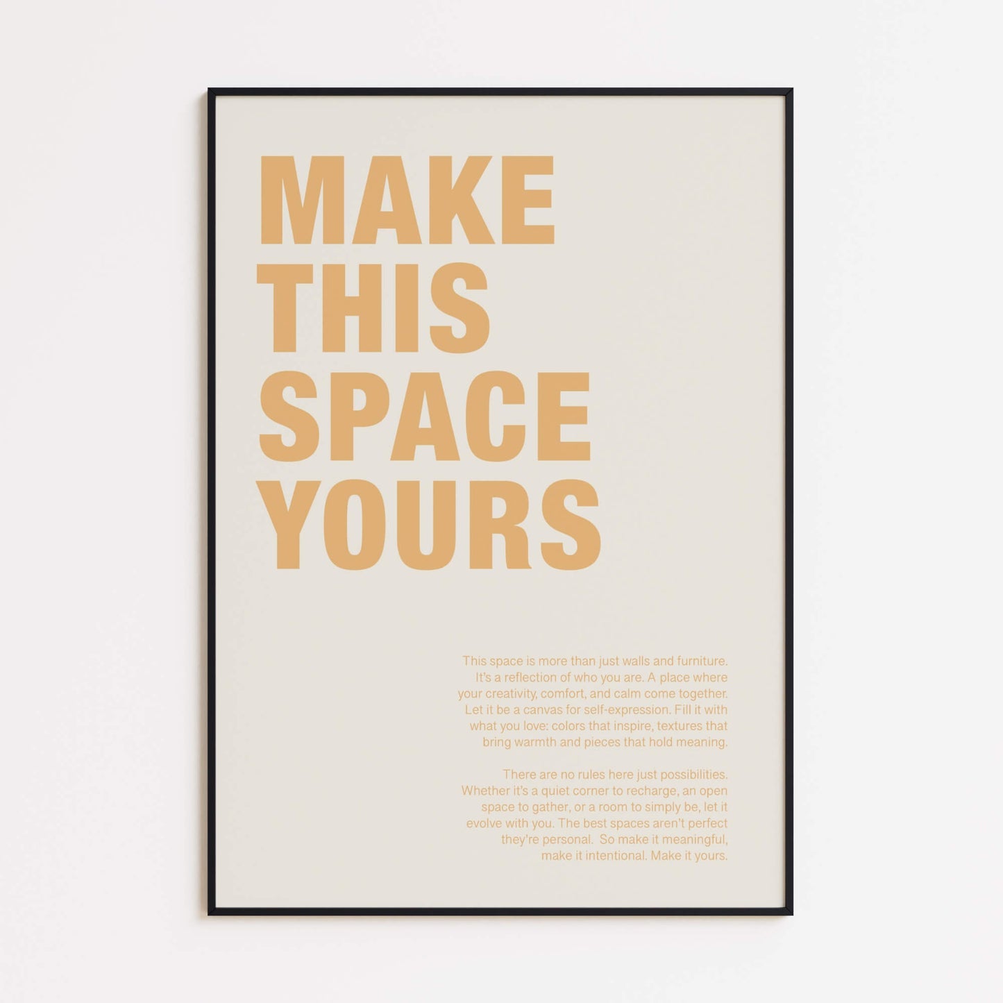 Make This Space Yours Poster