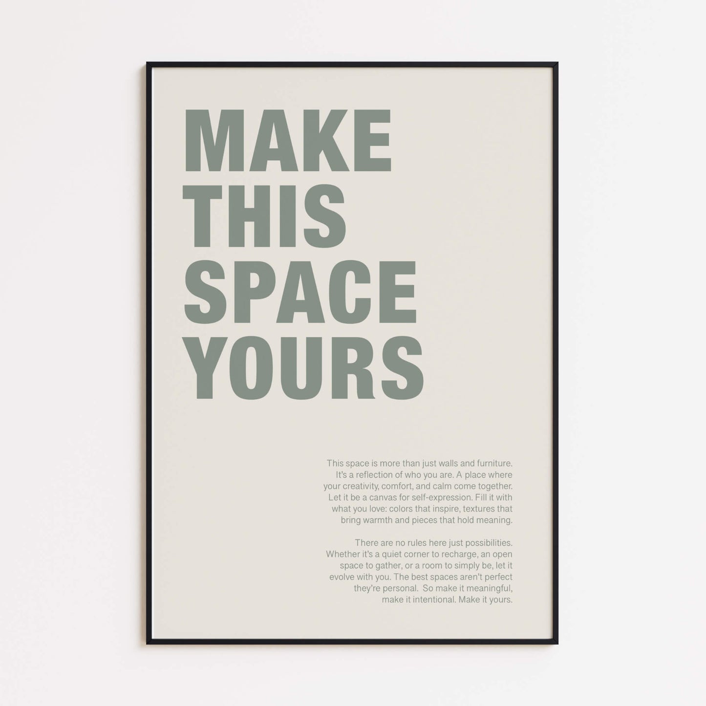 Make This Space Yours Poster