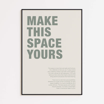 Make This Space Yours Poster