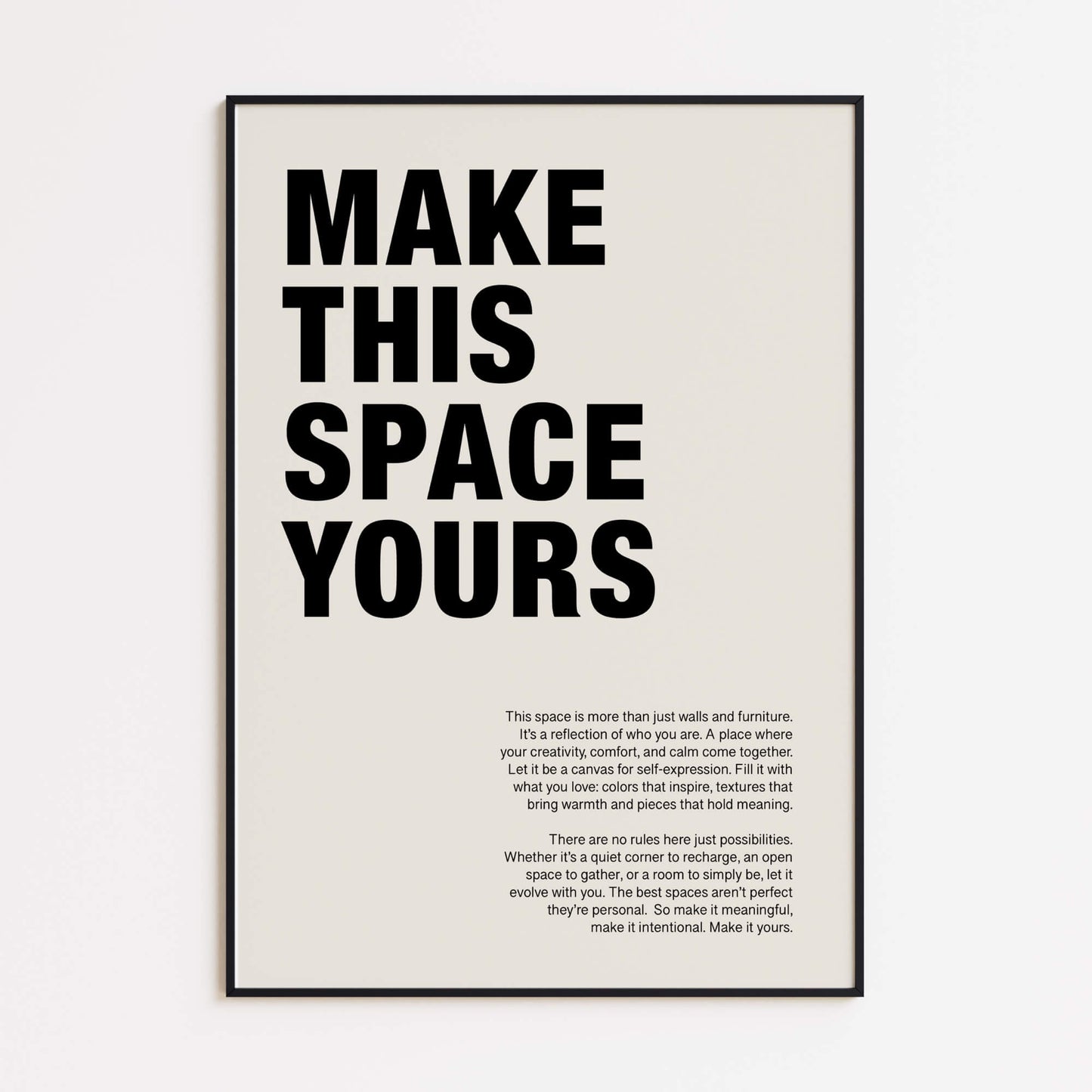 Make This Space Yours Poster