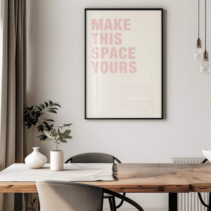 Make This Space Yours Poster