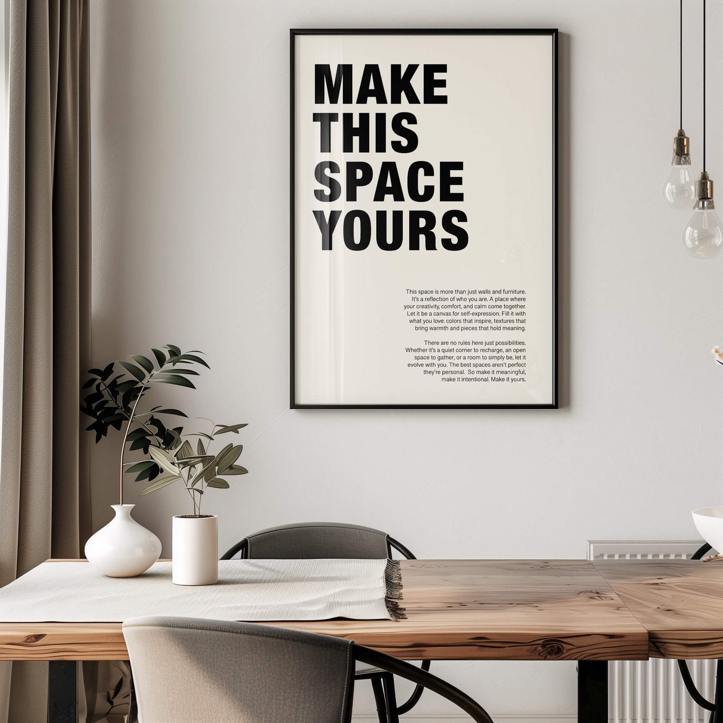 Make This Space Yours Poster