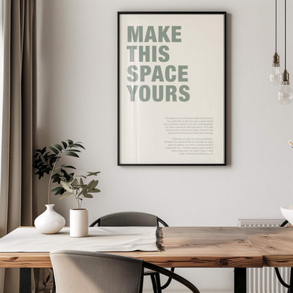 Make This Space Yours Poster