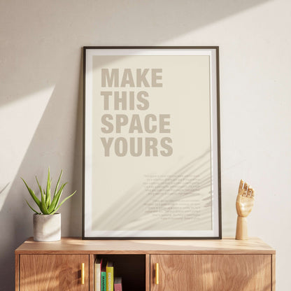 Make This Space Yours Poster