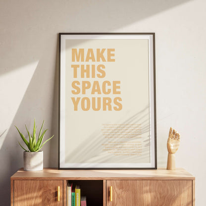 Make This Space Yours Poster