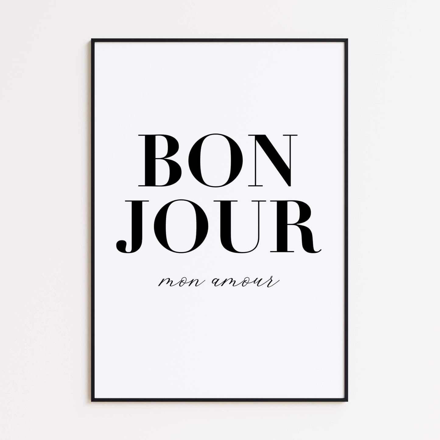Bonjour Mon Amour Typografie Poster