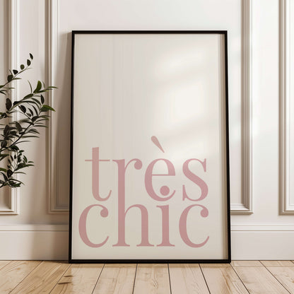 Très Chic Typografie Poster