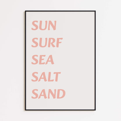Sun Surf Sea Salt Sand Poster