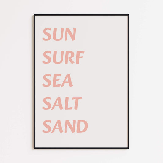 Sun Surf Sea Salt Sand Poster