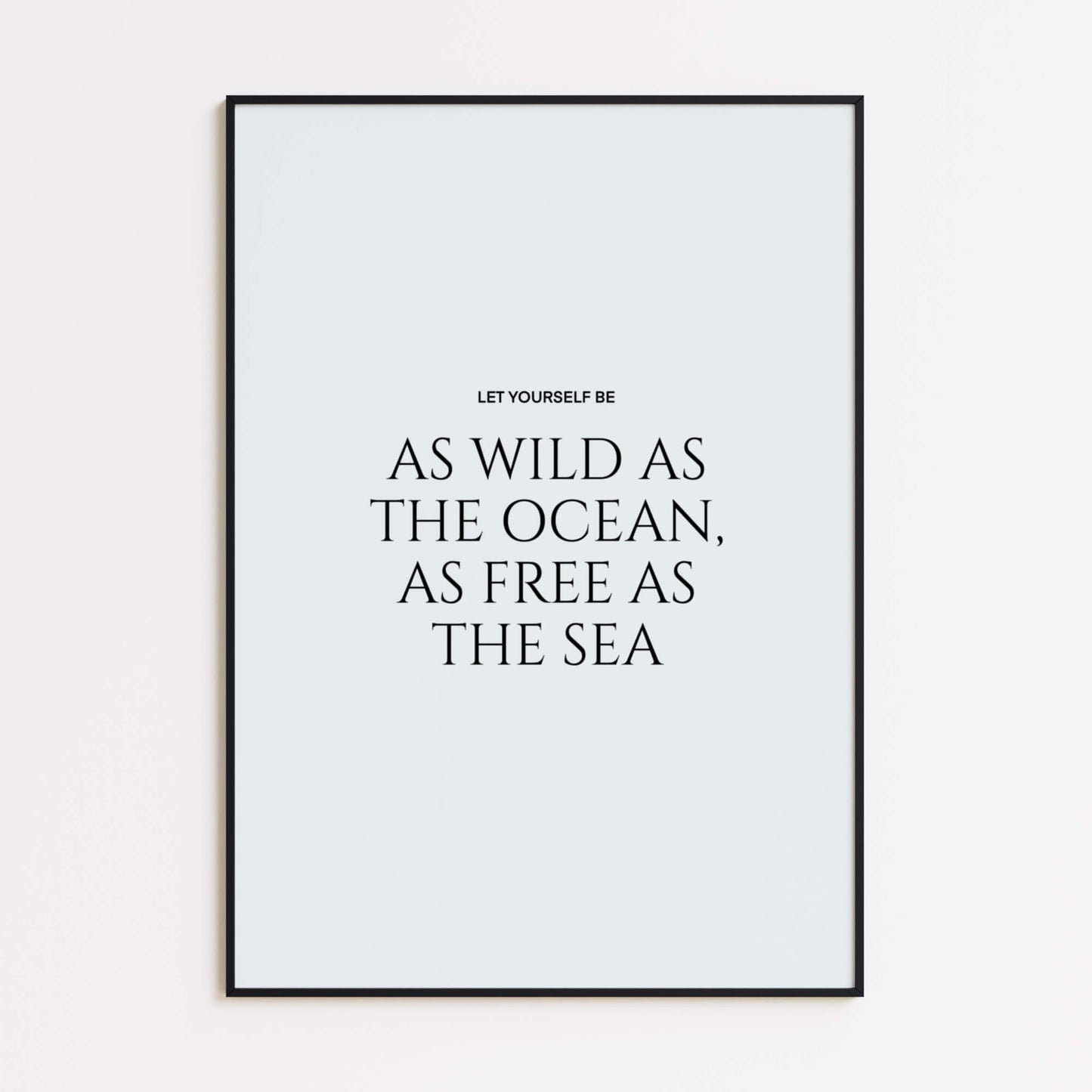 As Wild as the Ocean Poster