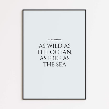 As Wild as the Ocean Poster