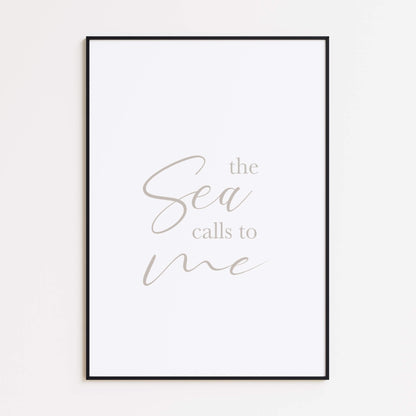The Sea Calls to Me Poster