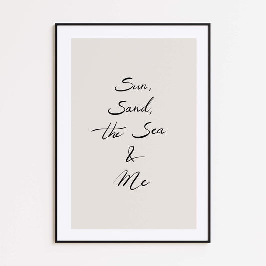 Sun, Sand, the Sea & Me Poster