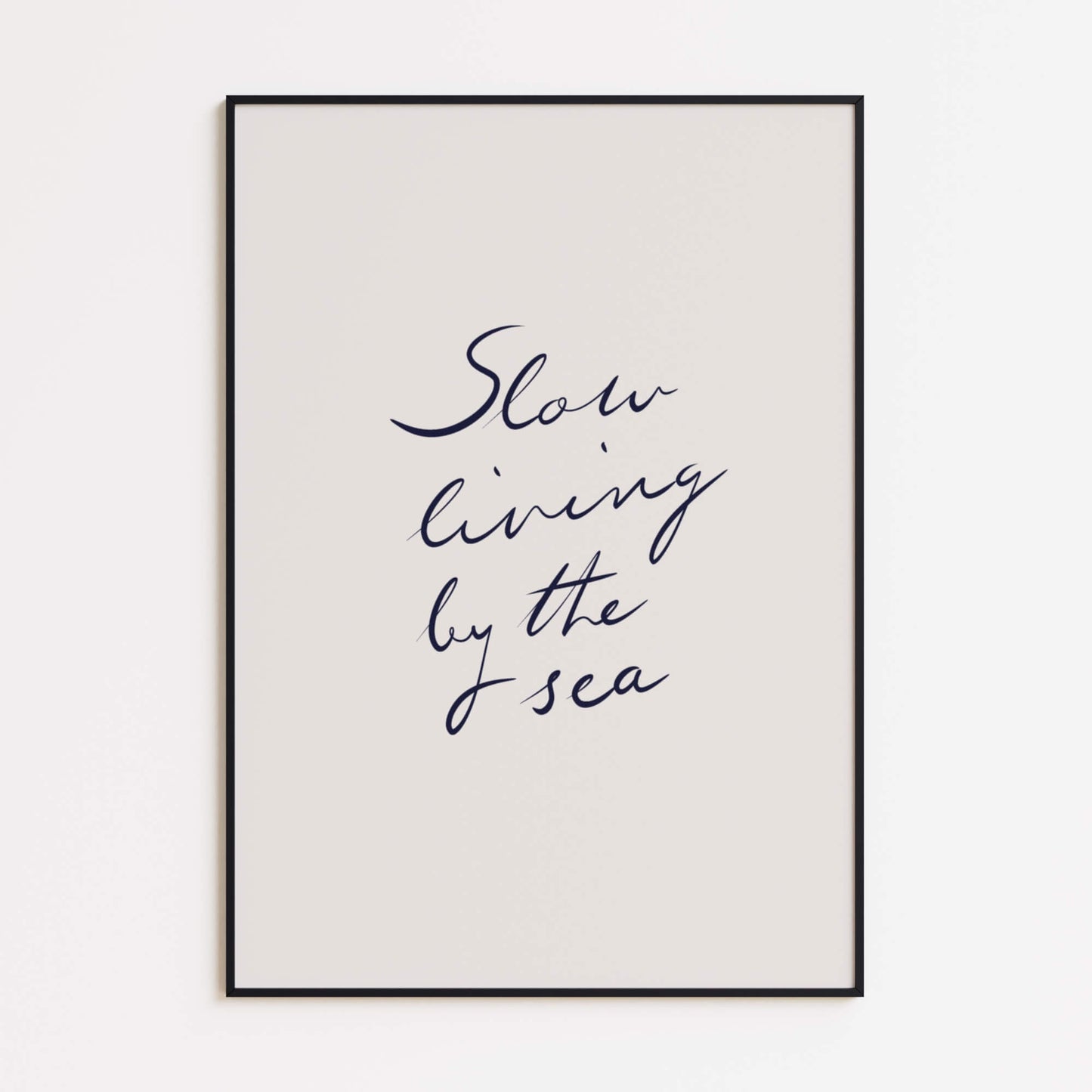 Slow Living by the Sea Poster
