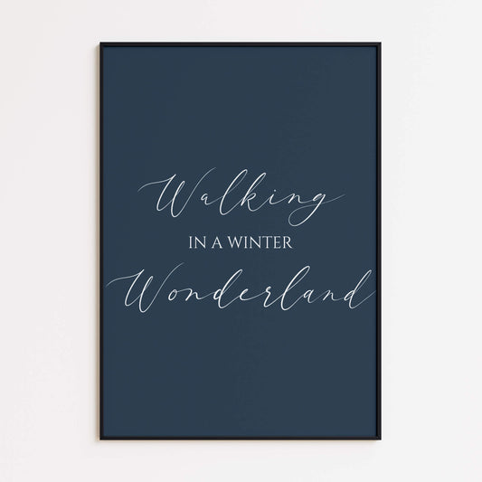 Walking in a Winter Wonderland Poster